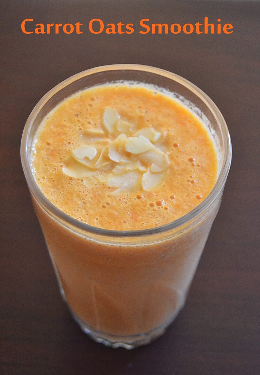 Carrot Oats Smoothie The Big Sweet Tooth